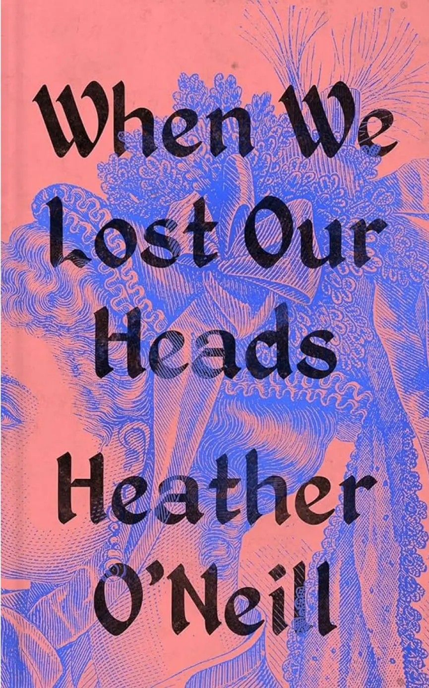 When We Lost Our Heads Book Cover